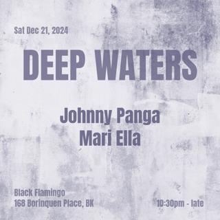 Deep Waters W Mari Ella & Johnny Panga