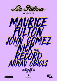 La Paloma Presents: Maurice Fulton + John Gómez B2B Nick The Record + Arnau Obiols