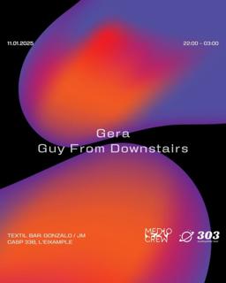 Medio Crew Presents Guy From Downstairs At 303