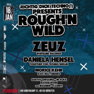 Rough'N Wild Presents Zeuz, Daniela Hensel A.M