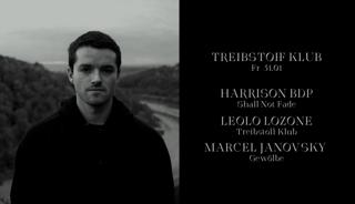 Treibstoff Klub With Harrison Bdp, Leolo Lozone & Marcel Janovsky