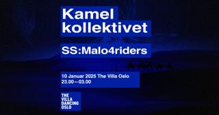 Kamelkollektivet // Ss: Malo4Riders