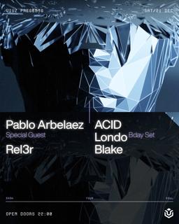 Pablo Arbelaez, Rel3R, Acid, Londo, Blake