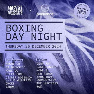 Boxing Day Night — Semblance & 3181 Thursdays