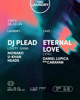 Chinese Laundry Invites Dj Plead + Eternal Love [It]