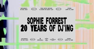 Club 77: Sophie Forrest 20 Years Of Dj'Ing