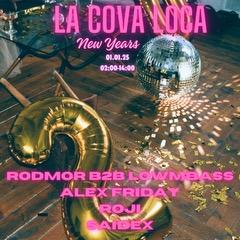 La Cova Loca 'New Years'