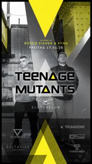 Teenage Mutants - Elektronischer Freitag