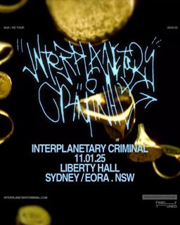 Interplanetary Criminal (Sydney/Eora)