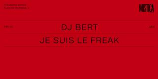 Dj Bert & Je Suis Le Freak