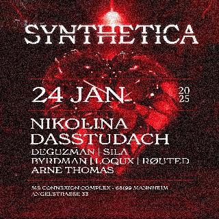 Synthetica With Nikolina, Dasstudach, Deguzman, Sila, Byrdman, Loqux, Routed, Arne Thomas