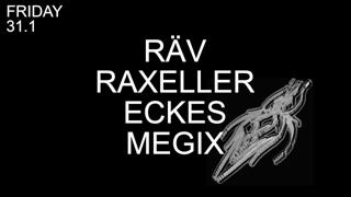 Räv & Raxeller & Eckes & Megix