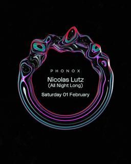 Phonox: Nicolas Lutz (All Night Long)