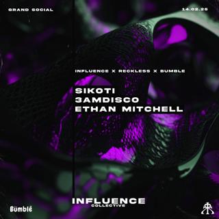 Influence Presents: Sikoti & 3Amdisco