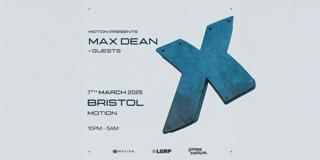 Nexup (Bristol): Max Dean + Guests Tba