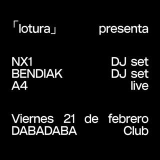 「Lotura」Presenta: Nx1 + Bendiak + A4