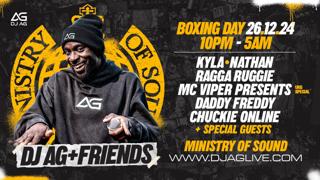 Dj Ag & Friends Live - Boxing Day At Ministry Of Sound