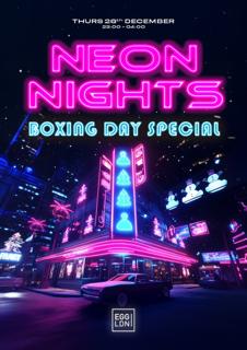 Neon Nights -  Boxing Day Special - House, Tech House & Disco