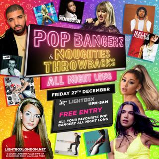 Pop Bangerz & Noughties Throwbacks All Night Long