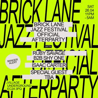 Brick Lane Jazz Festival Official Afterparty