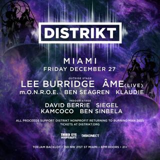 Distrikt Presents: Lee Burridge & Âme Live