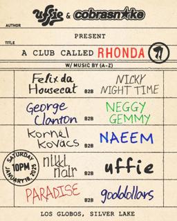 A Club Called Rhonda Presented By Uffie & Thecobrasnake