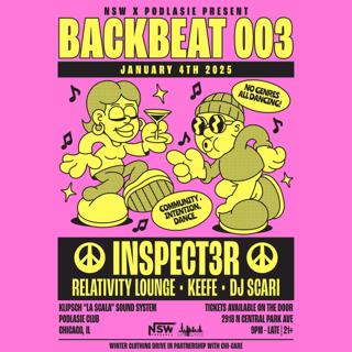 Backbeat 003: Inspect3R + Relativity Lounge