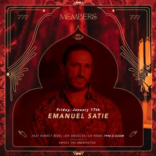 Members Presents: Emanuel Satie