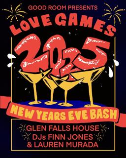 Good Room Presents Love Games New Years Eve