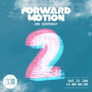 Forward Motion 2Nd Birthday