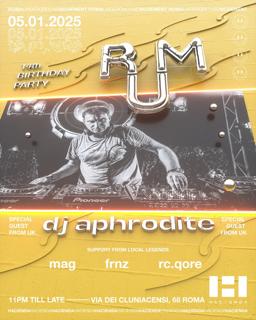 Rum 14Th Birthday Party - Dj Aphrodite - Hacienda