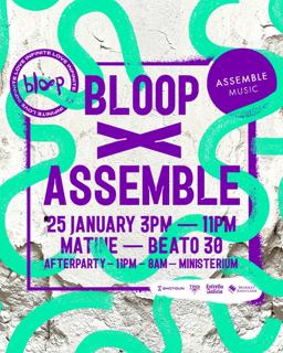 Bloop X Assemble