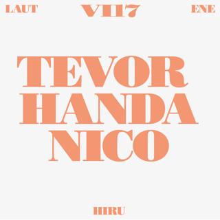 Hiru: Tevor Handa + Nico