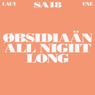 Øbsidiaän (All Night Long)