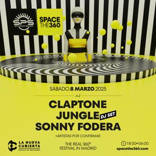 Space The 360 W/ Claptone + Jungle Dj Set + Sonny Fodera