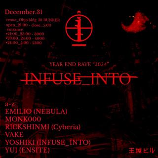 Infuse_Into-Year End Rave 2024-(Hard Techno.Schranz.Industrial&Ravemusic)