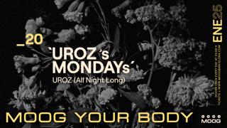 'Uroz`S Mondays' / Uroz (All Night Long)