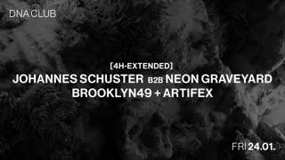 Dna W/ Johannes Schuster B2B Neon Graveyard + Brooklyn49