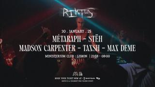 Riktus: Residents Takeover With Métaraph (It). Stëh, Madson Carpenter, Max Deme And Taxsh