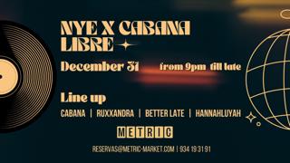 Nye 2025 X Cabana Libre