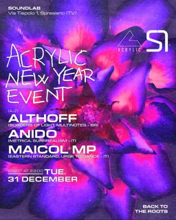 Acrylic New Year Event - Tue 31 Dec 2024 @Soundlab.Tv