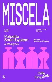 Miscela Cd5 With Polpette Soundsystem + Domgreek