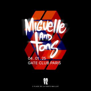 Miguelle And Tons At Gate Club Paris 