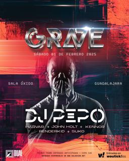 Grave W/ Dj Pepo