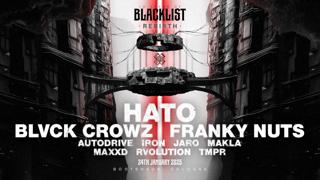 Blacklist Pres. Hato / Blvck Crowz And More