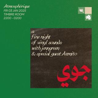 Atmosphérique With Jenngreen And Azmito [Seattle Debut] - Vinyl Night