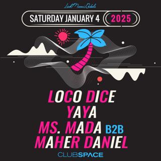 Loco Dice & Yaya