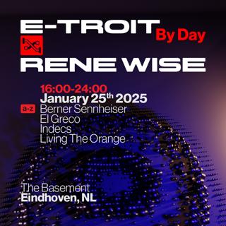 E-Troit X Rene Wise