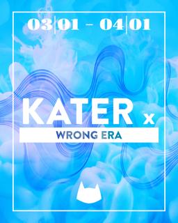 Kater X Wrong Era