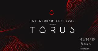 Fairground Festival X The Torus